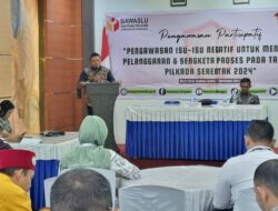 Awasi Penyebaran Isu Negatif Jelang Pilkada, Bawaslu Gelar Pengawasan Partisipatif